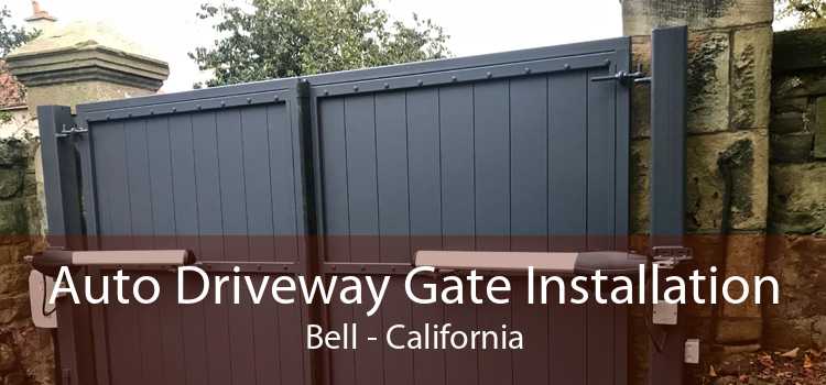 Auto Driveway Gate Installation Bell - California