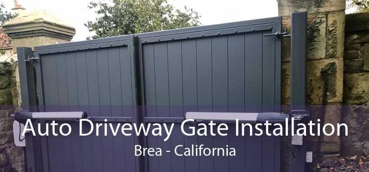 Auto Driveway Gate Installation Brea - California