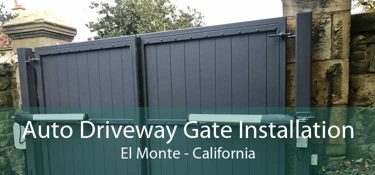 Auto Driveway Gate Installation El Monte - California