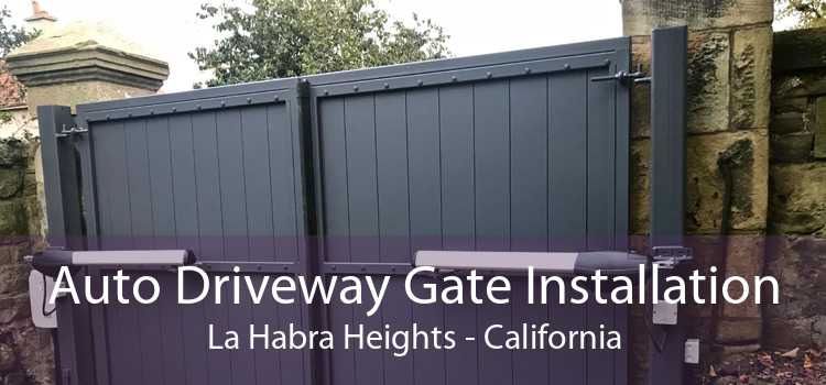 Auto Driveway Gate Installation La Habra Heights - California