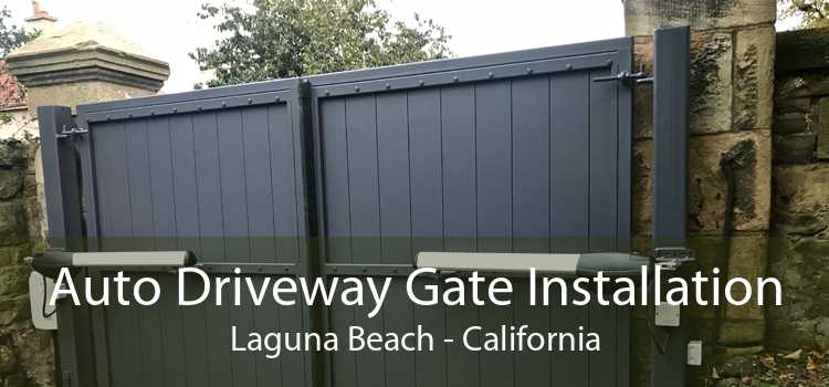 Auto Driveway Gate Installation Laguna Beach - California