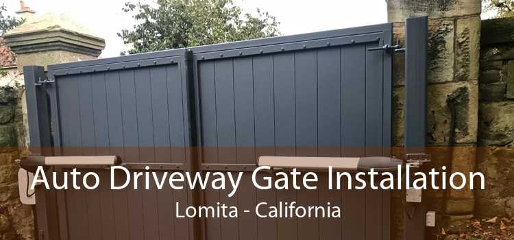 Auto Driveway Gate Installation Lomita - California