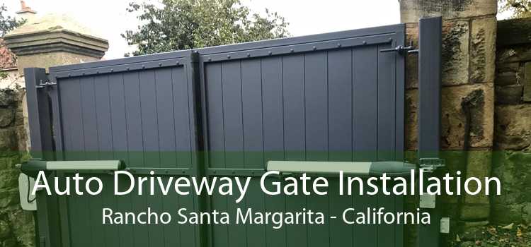 Auto Driveway Gate Installation Rancho Santa Margarita - California