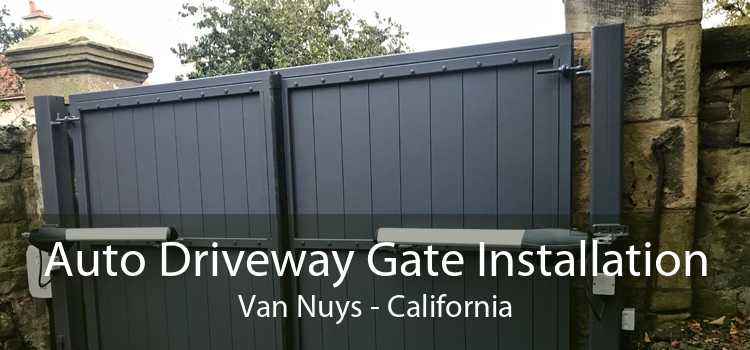 Auto Driveway Gate Installation Van Nuys - California