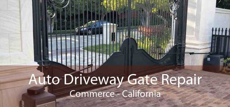 Auto Driveway Gate Repair Commerce - California