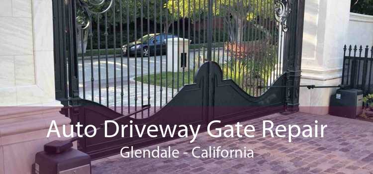 Auto Driveway Gate Repair Glendale - California