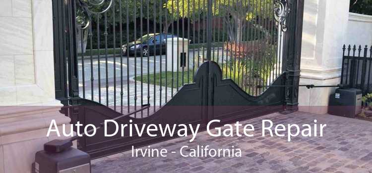 Auto Driveway Gate Repair Irvine - California