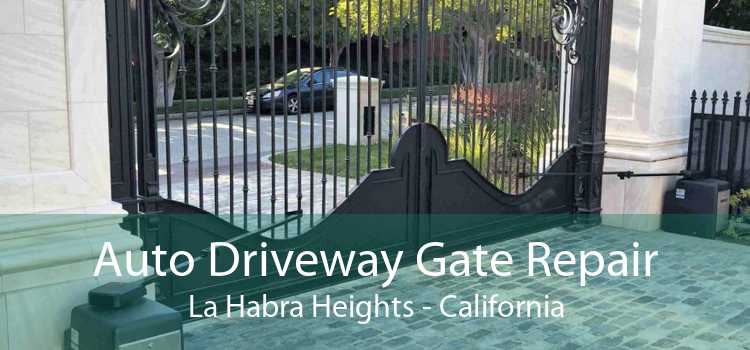 Auto Driveway Gate Repair La Habra Heights - California