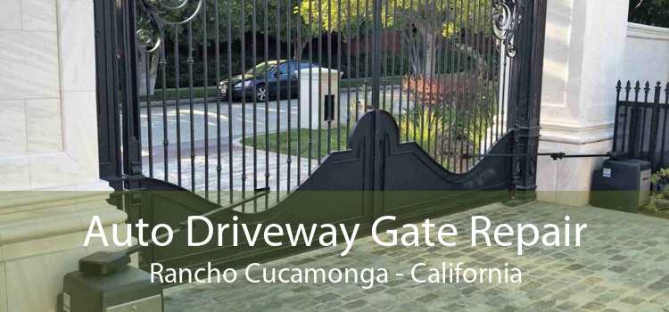 Auto Driveway Gate Repair Rancho Cucamonga - California