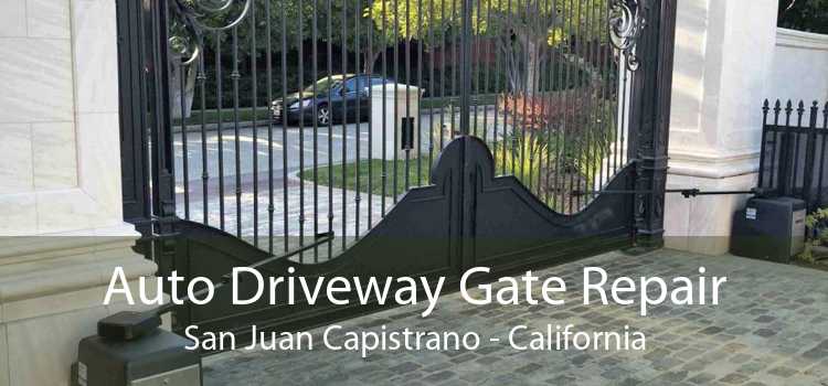 Auto Driveway Gate Repair San Juan Capistrano - California