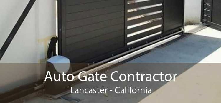 Auto Gate Contractor Lancaster - California