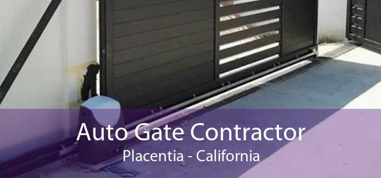 Auto Gate Contractor Placentia - California