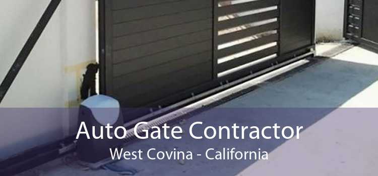 Auto Gate Contractor West Covina - California