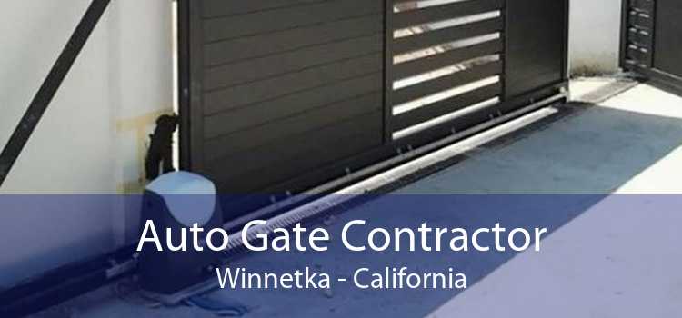 Auto Gate Contractor Winnetka - California