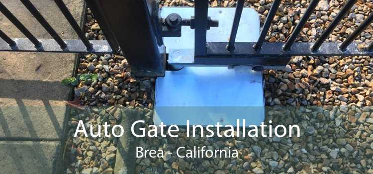 Auto Gate Installation Brea - California