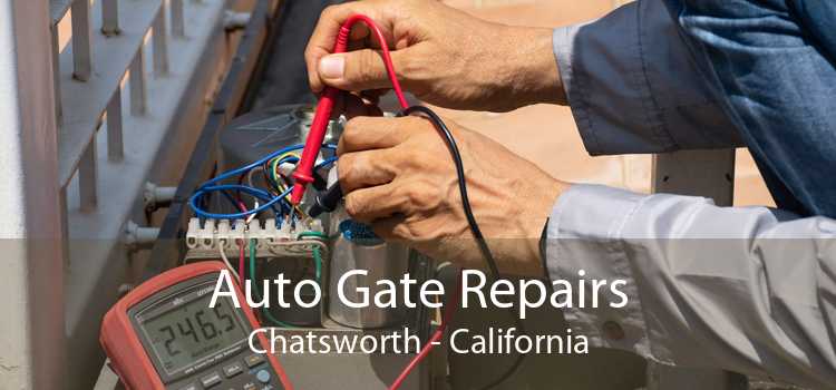 Auto Gate Repairs Chatsworth - California