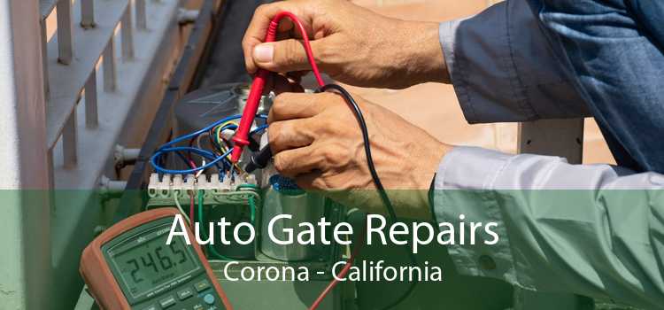 Auto Gate Repairs Corona - California