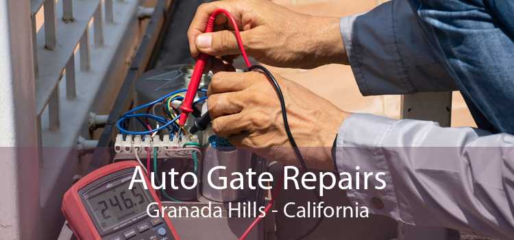 Auto Gate Repairs Granada Hills - California