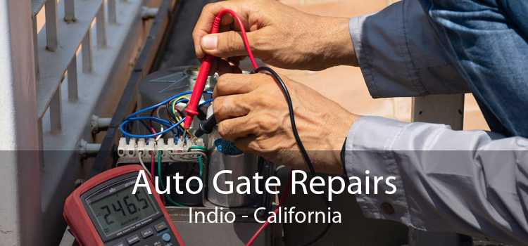 Auto Gate Repairs Indio - California