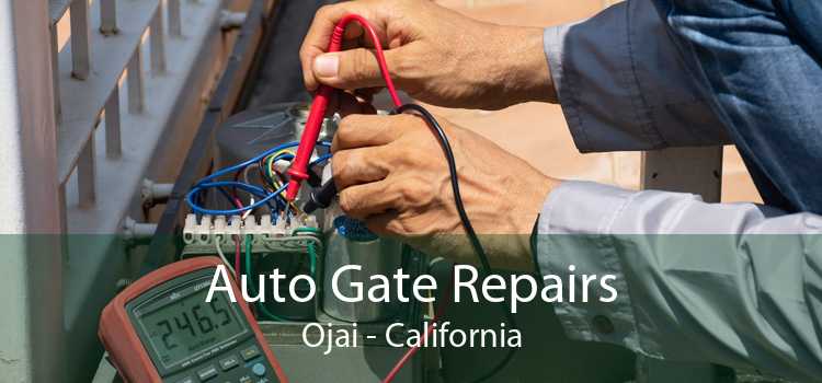 Auto Gate Repairs Ojai - California