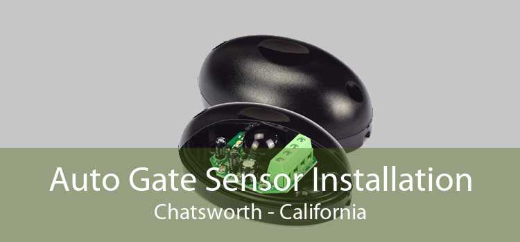 Auto Gate Sensor Installation Chatsworth - California