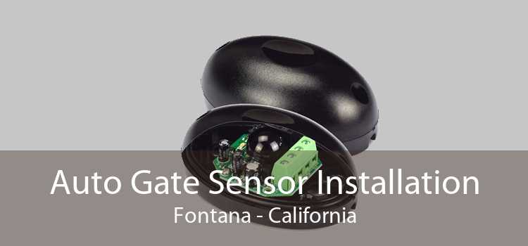 Auto Gate Sensor Installation Fontana - California