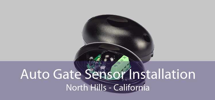 Auto Gate Sensor Installation North Hills - California