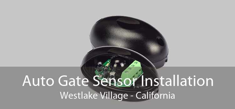 Auto Gate Sensor Installation Westlake Village - California