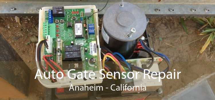 Auto Gate Sensor Repair Anaheim - California