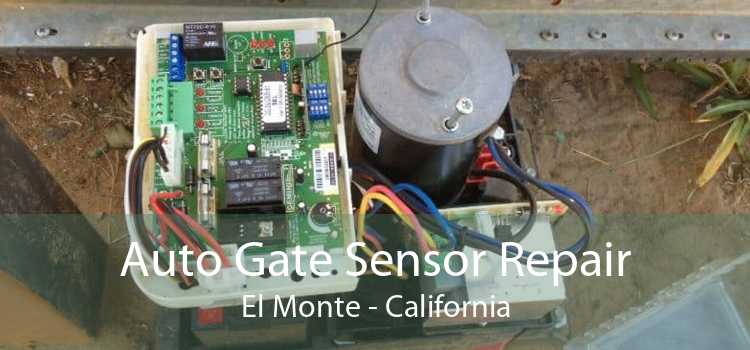 Auto Gate Sensor Repair El Monte - California