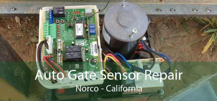 Auto Gate Sensor Repair Norco - California