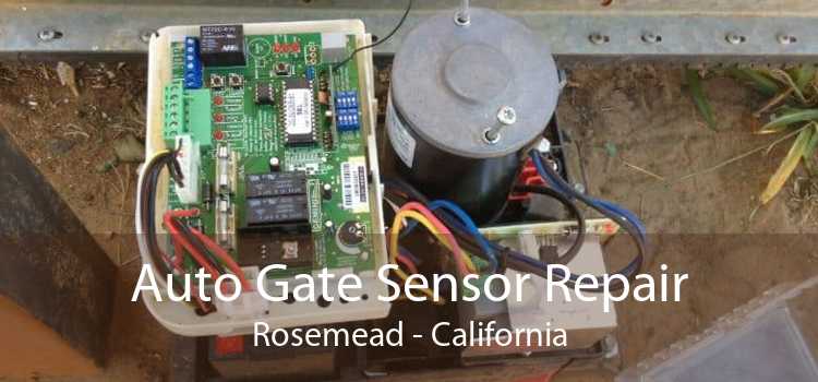 Auto Gate Sensor Repair Rosemead - California