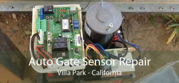 Auto Gate Sensor Repair Villa Park - California