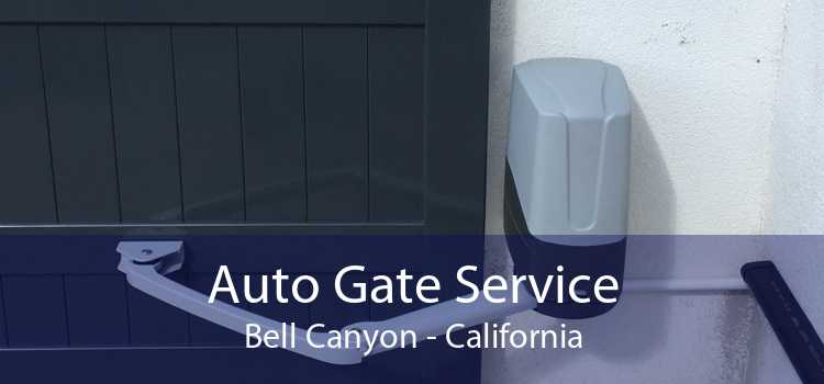 Auto Gate Service Bell Canyon - California