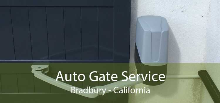 Auto Gate Service Bradbury - California