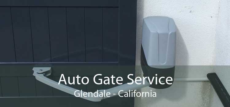 Auto Gate Service Glendale - California