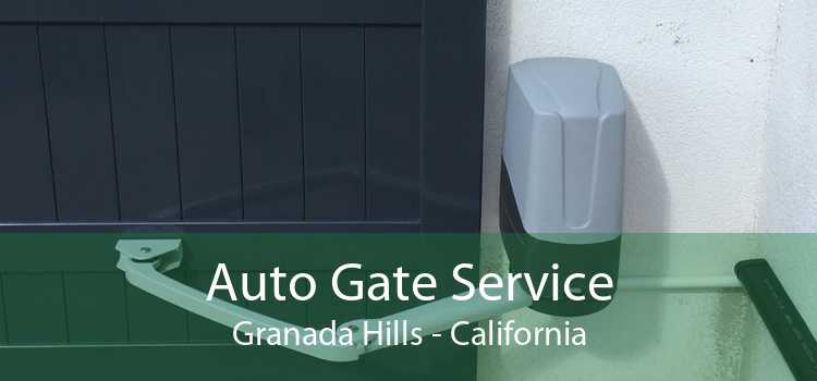 Auto Gate Service Granada Hills - California