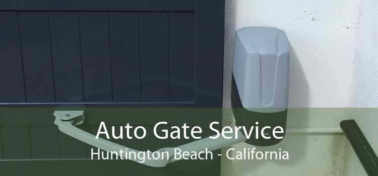 Auto Gate Service Huntington Beach - California