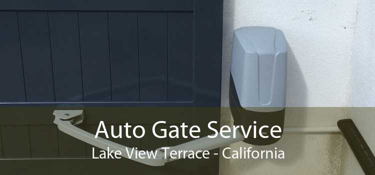 Auto Gate Service Lake View Terrace - California