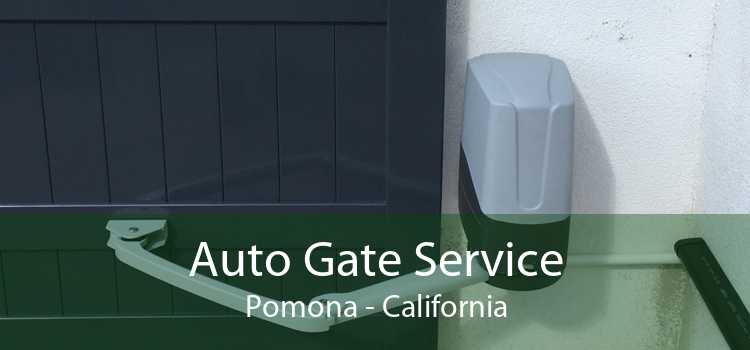 Auto Gate Service Pomona - California