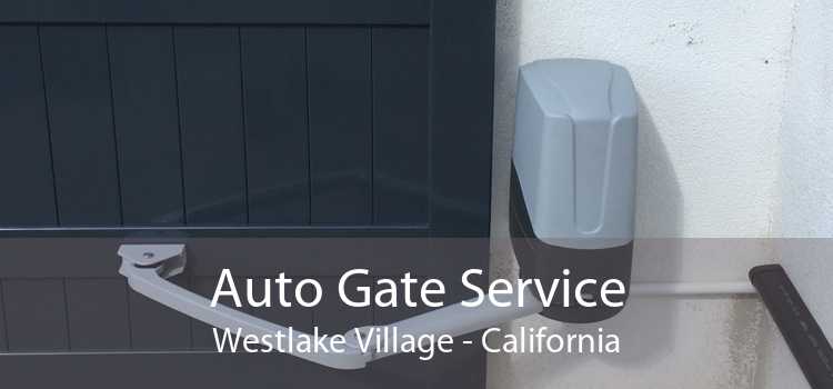 Auto Gate Service Westlake Village - California